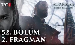 Alparslan Büyük Selçuklu 52.Bölüm 2. Fragmanı