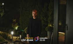 Çöp Adam 19.Bölüm 2. Fragmanı 3 Mayıs'ta neler olacak?