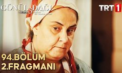 Gönül Dağı 94. bölüm fragmanı Hayranlarına kötü haber!