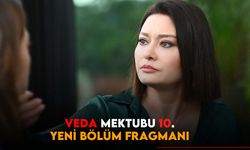 Veda Mektubu 10. bölüm fragmanı