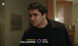 Yalı Çapkını 30. Bölüm Fragman 28 Nisan'da neler olacak?