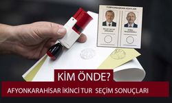 Afyonkarahisar ikinci tur seçim sonuçları kim önde?