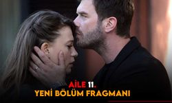 Aile dizisi 11.bölüm fragmanı Aslan ve İlyas karşı karşıya