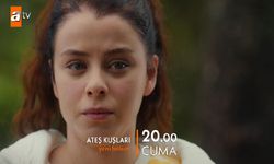 Ateş Kuşları 15.Bölüm 3.Fragmanı 5 Mayıs