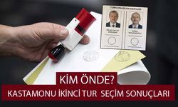 Kastamonu ikinci tur seçim sonuçları kim önde?