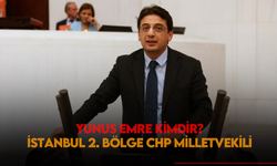 İstanbul 2. Bölgeden CHP milletvekili olan Yunus Emre kimdir, evli mi, nereli?