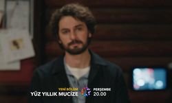 Yüz Yıllık Mucize 10.Bölüm Fragmanı