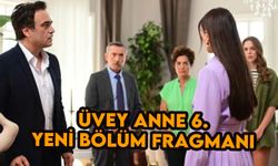 Üvey Anne 6.Bölüm Fragmanı 31 Temmuz