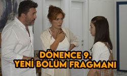 Dönence 9.bölüm fragmanı 5 Eylül