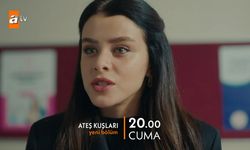 Ateş Kuşları 24.Bölüm Fragmanı