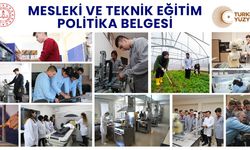 MEB'den Mesleki ve Teknik Eğitim Politika Belgesi