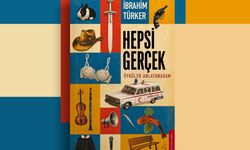 İbrahim Türker’in “Hepsi Gerçek”i raflarda