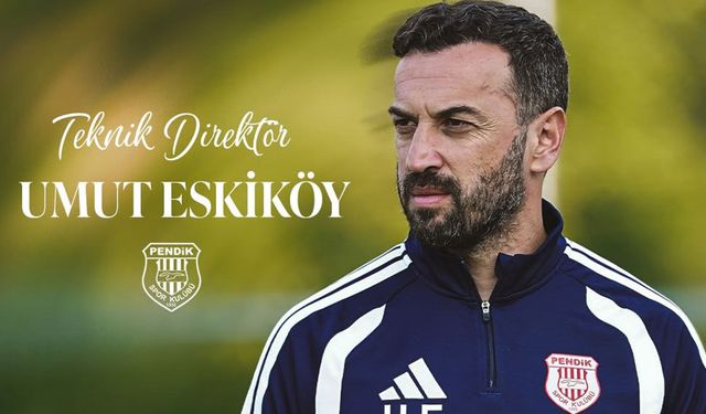 Pendikspor’un yeni teknik direktörü Umut Eskiköy oldu