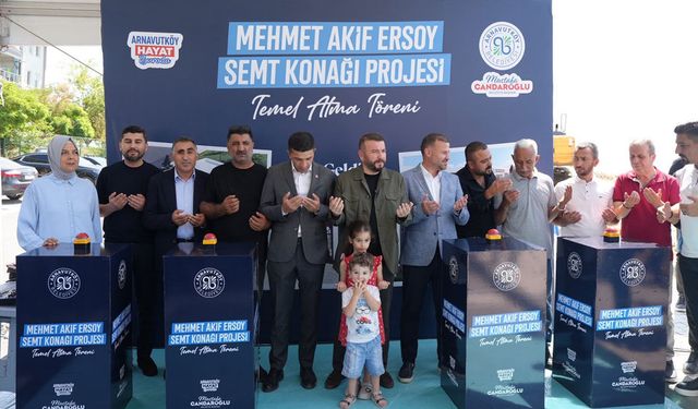 Arnavutköy'de iki yeni Semt Konağı'nın temeli atıldı