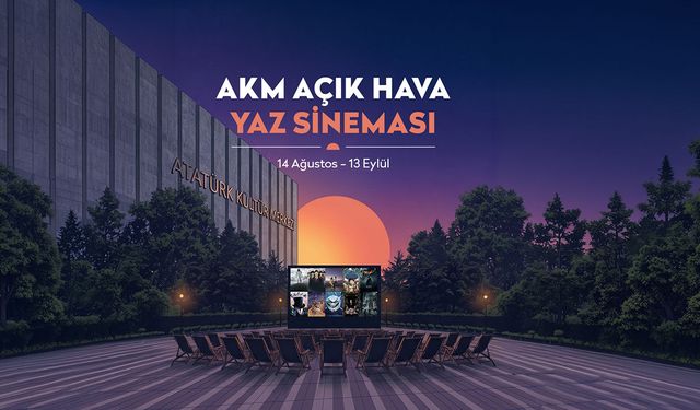 AKM’de açık hava sineması keyfi başlıyor