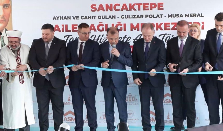 Sancaktepe’ye üç yeni Aile Sağlığı Merkezi