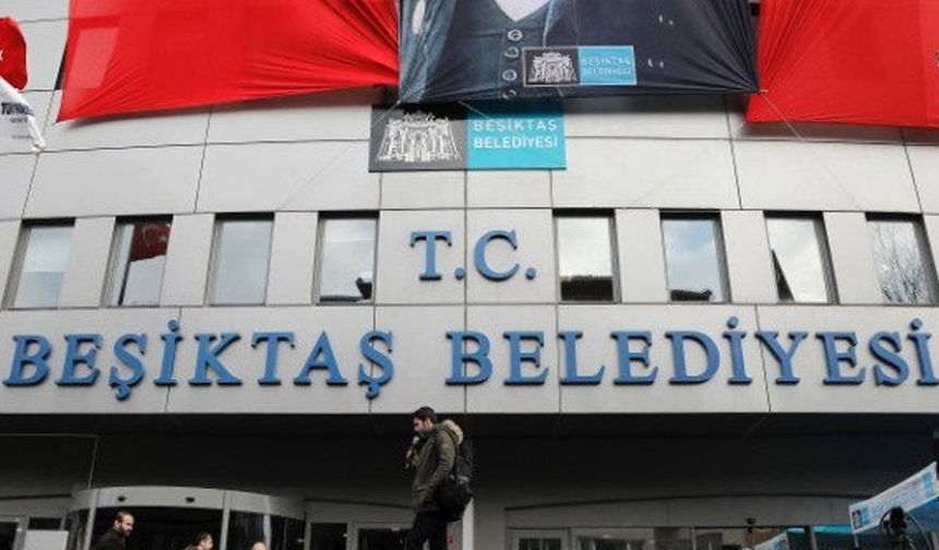 Beşiktaş Belediyesi'ne operasyon