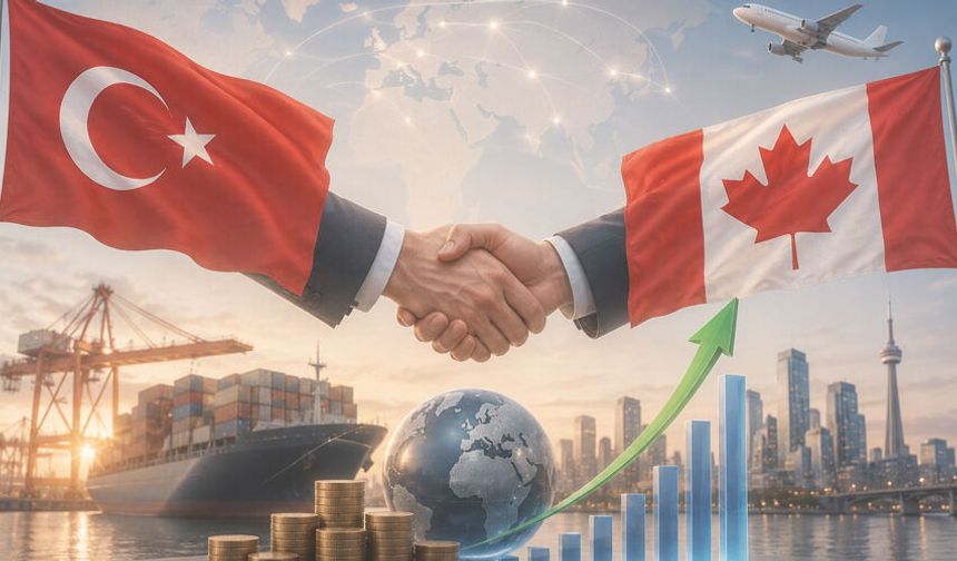 Türkiye ile Kanada arasında Serbest Ticaret Anlaşması müzakereleri başladı