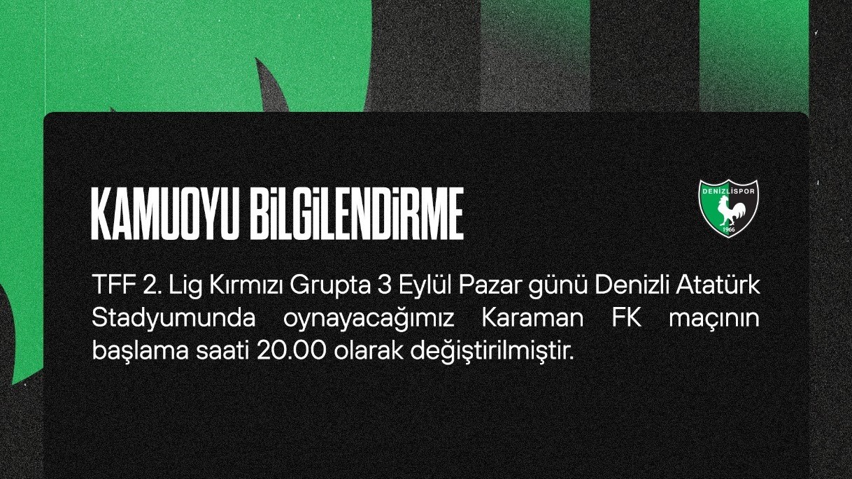 denizlispor-karaman-fk-macinin-saati-degistirildi-2